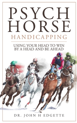 Psych Horse Handicapping - John H. Edgette