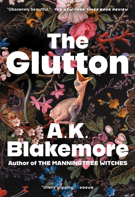 The Glutton - A. K. Blakemore