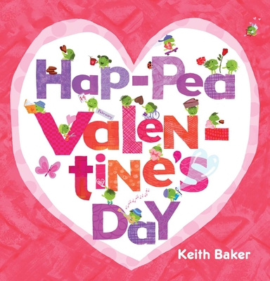 Hap-Pea Valentine's Day - Keith Baker