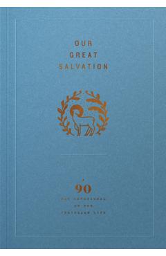 Coperta cărții 'Our Great Salvation: A 90-Day Devotional on the Christian Life - Ligonier Ministries'