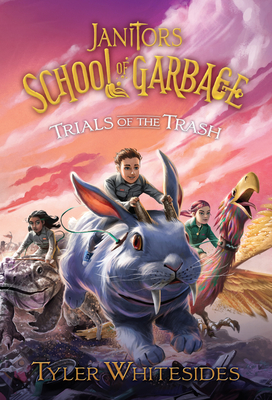 Trials of the Trash: Volume 2 - Tyler Whitesides