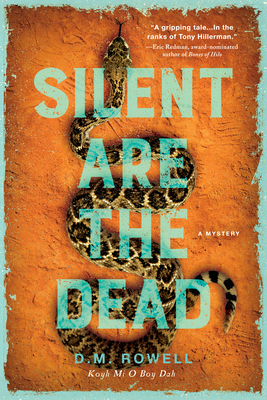 Silent Are the Dead - D. M. Rowell