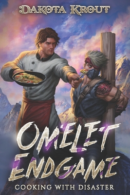 Omelet Endgame - Dakota Krout