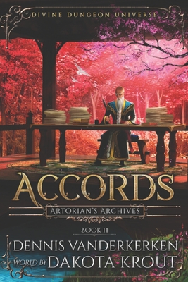 Accords: A Divine Dungeon Series - Dakota Krout