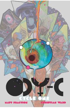 Coperta cărții 'Ody-C: Cycle One - Matt Fraction'