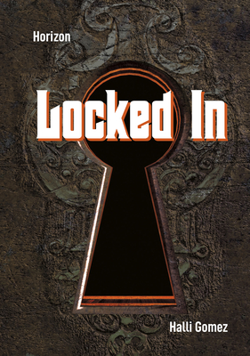 Locked in - Halli Gomez