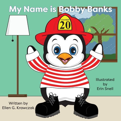 My Name is Bobby Banks - Ellen G. Krawczak