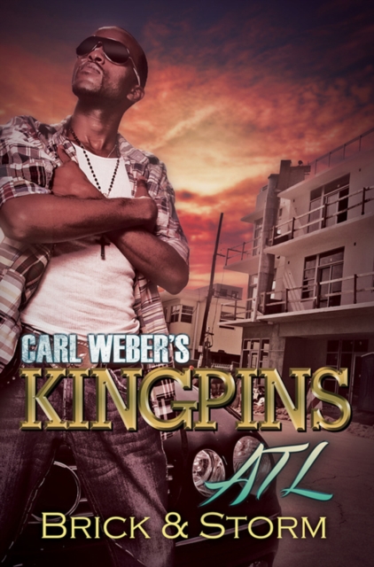 Carl Weber's Kingpins: ATL - Brick