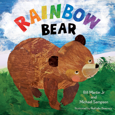 Rainbow Bear - Bill Martin