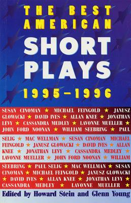 The Best American Short Plays 1995-1996 - Glenn Young