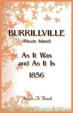 Coperta cărții 'Burrillville (Rhode Island) As It Was and As It Is - Horace Keach'