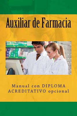 Auxiliar de Farmacia: Manual con DIPLOMA ACREDITATIVO opcional - Segismundo Uriarte Dominguez