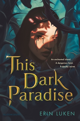 This Dark Paradise - Erin Luken