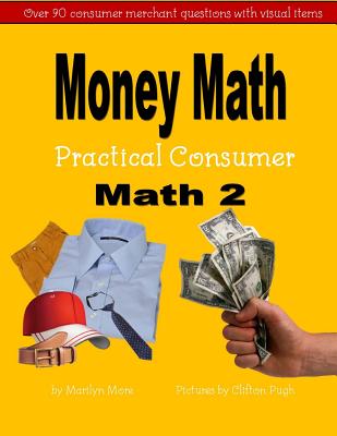 Money Math Practical Consumer Math 2 - Clifton Pugh