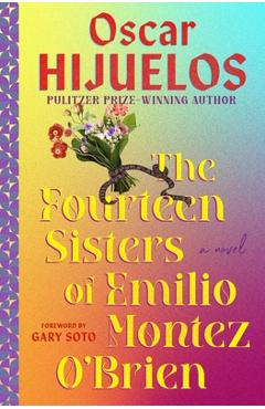Coperta cărții 'The Fourteen Sisters of Emilio Montez O'Brien - Oscar Hijuelos'