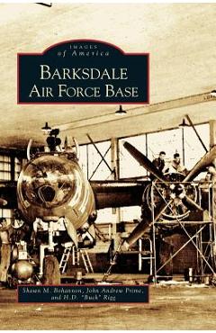 Coperta cărții 'Barksdale Air Force Base - Shawn M. Bohannon'