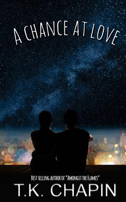 Coperta cărții 'A Chance at Love: A Christian Romance Novel - T. K. Chapin'