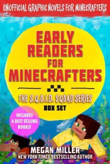 Early Readers for Minecrafters--The S.Q.U.I.D. Squad Box Set: Unofficial Graphic Novels for Minecrafters (Includes 6 Best Selling Books) - Megan Miller