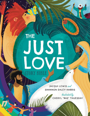 The Just Love Story Bible - Jacqui Lewis