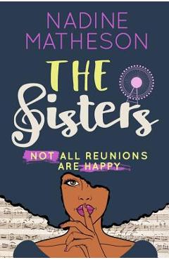 Coperta cărții 'The Sisters - Nadine Matheson'