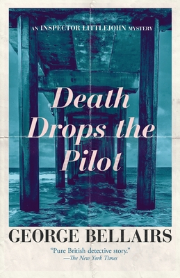 Death Drops the Pilot - George Bellairs