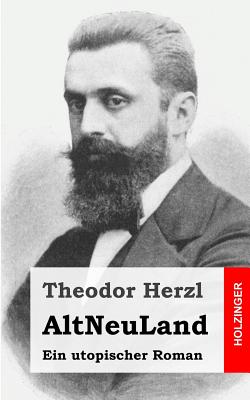 AltNeuLand - Theodor Herzl