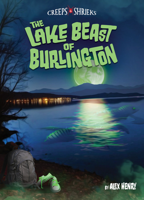 The Lake Beast of Burlington - Alex Henry