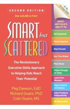 Smart But Scattered - Peg Dawson, Richard Guare, Colin Guare