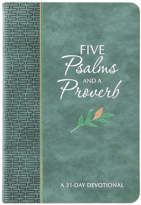 Five Psalms and a Proverb: A 31-Day Devotional - Brian Simmons