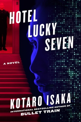 Hotel Lucky Seven - Kotaro Isaka