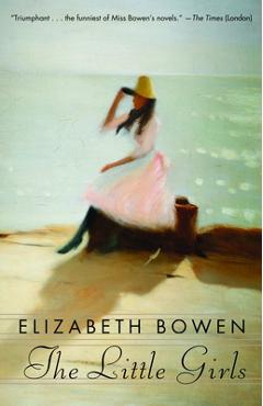 Coperta cărții 'The Little Girls - Elizabeth Bowen'