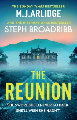 The Reunion - M. J. Arlidge