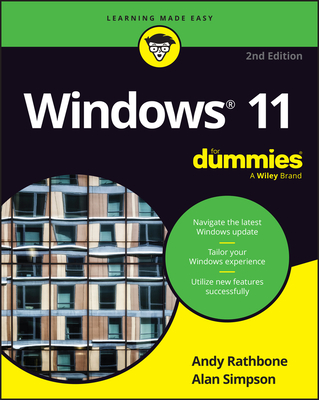 Windows 11 for Dummies, 2nd Edition - Andy Rathbone