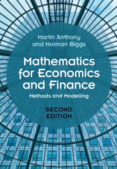 Mathematics for Economics and Finance: Methods and Modelling - Martin Anthony