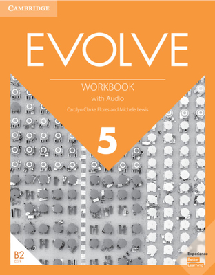 Evolve Level 5 Workbook with Audio - Carolyn Clarke Flores