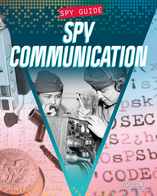 Spy Communication - Elise Olson