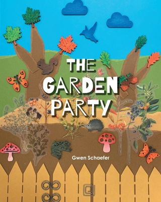 The Garden Party - Gwen Schaefer