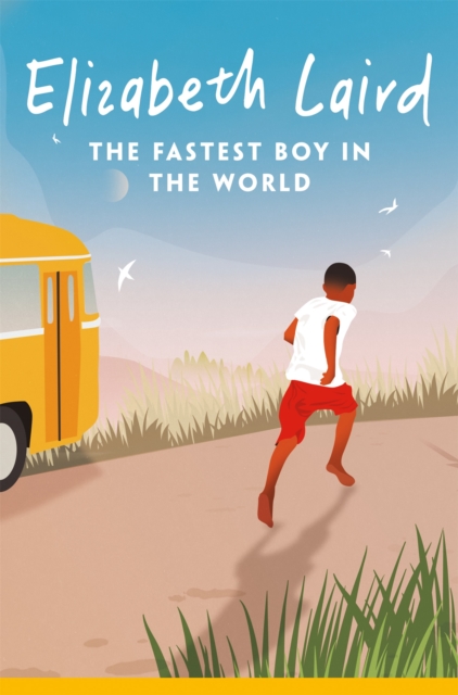 The Fastest Boy in the World - Elizabeth Laird