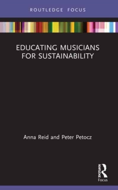 Educating Musicians for Sustainability - Anna Reid