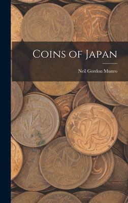 Coins of Japan - Neil Gordon Munro