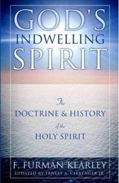 God's Indwelling Spirit - F. Furman Kearley
