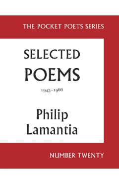 Selected Poems of Philip Lamantia, 1943-1966: Pocket Poets No. 20 - Philip Lamantia