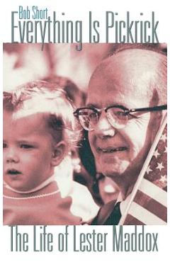 Coperta cărții 'Everything Is Pickrick - Bob Short'