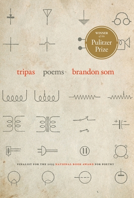 Tripas: Poems - Brandon Som