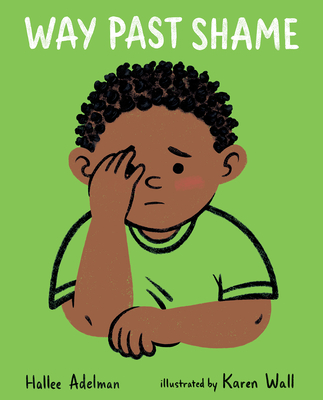 Way Past Shame - Hallee Adelman