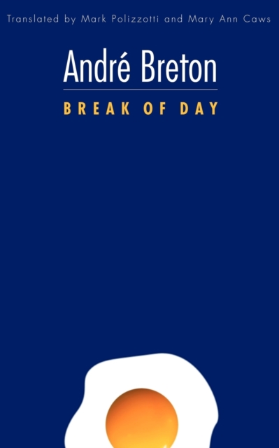 Break of Day - Andr Breton