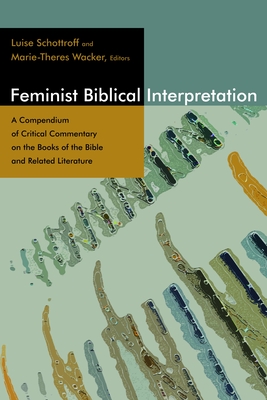 Coperta cărții 'Feminist Biblical Interpretation: A Compendium of Critical Commentary on the Books of the Bible and Related Literature'