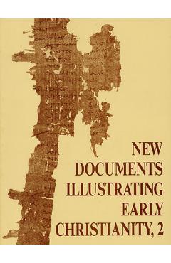 Coperta cărții 'New Documents Illustrating Early Christianity, 2: A Review of Greek Inscriptions and Papyri Published in 1977 - Stephen'