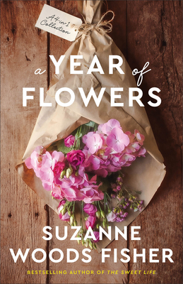 A Year of Flowers: A 4-In-1 Novella Collection - Suzanne Woods Fisher