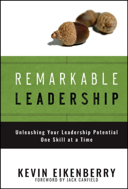 Remarkable Leadership - Kevin Eikenberry